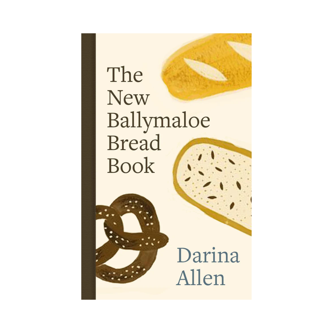The New Ballymaloe Bread Book | Darina Allen