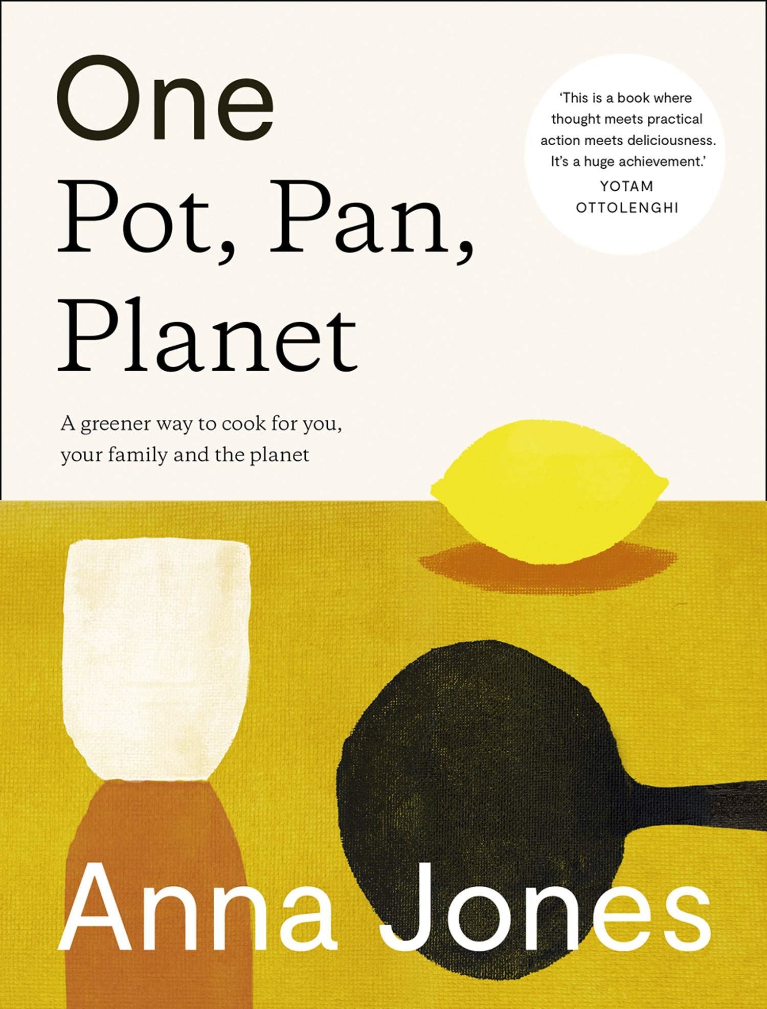 One: Pot, Pan, Planet (Anna Jones)