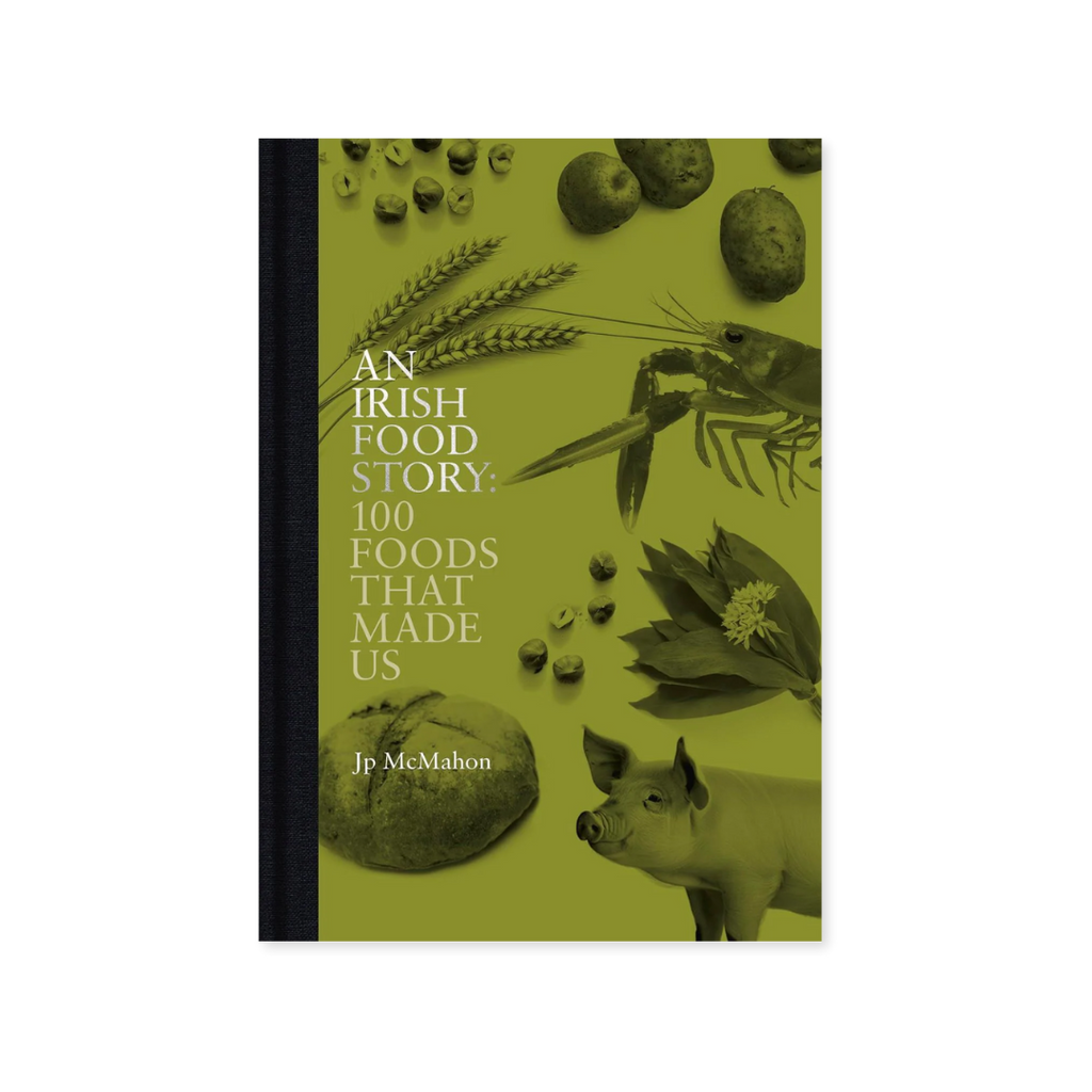 An Irish Food Story | Jp McMahon